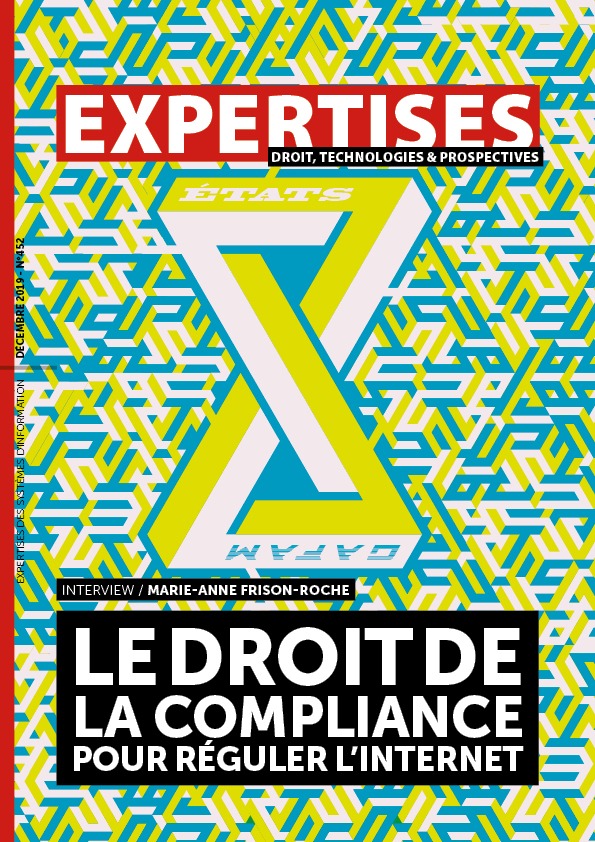 EXPERTISES N°452 - décembre 2019 - le droit de<br>la compliance<br>pour réguler l’internet / Marie-Anne Frison-Roche” title=”EXPERTISES N°452 – décembre 2019 – le droit de<br>la compliance<br>pour réguler l’internet / Marie-Anne Frison-Roche” description=”EXPERTISES N°452 – décembre 2019-  le droit de<br>la compliance<br>pour réguler l’internet / Marie-Anne Frison-Roche”></div>
<div class=