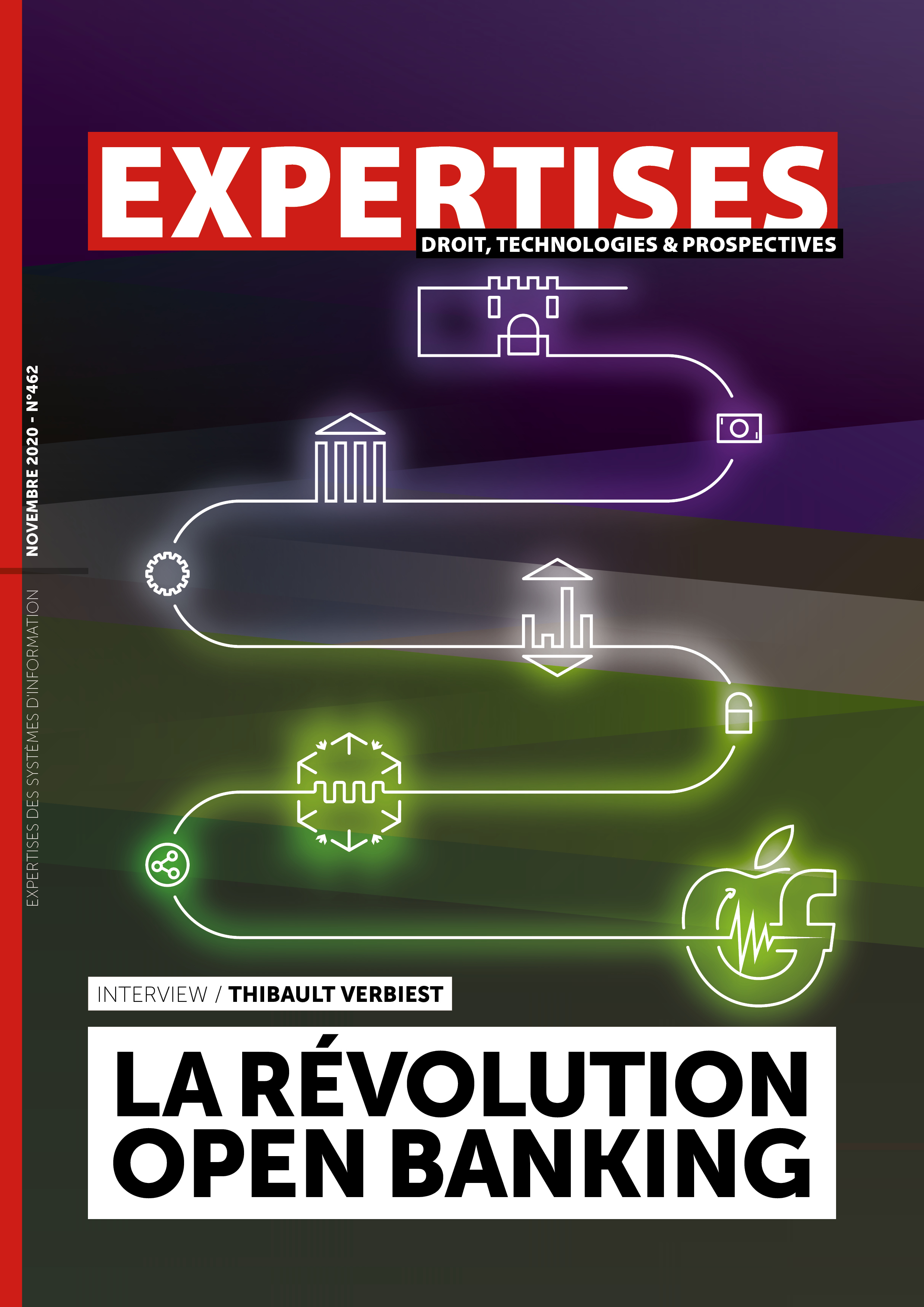 EXPERTISES N°462 - novembre 2020 - La révolution open banking / Thibault Verbiest