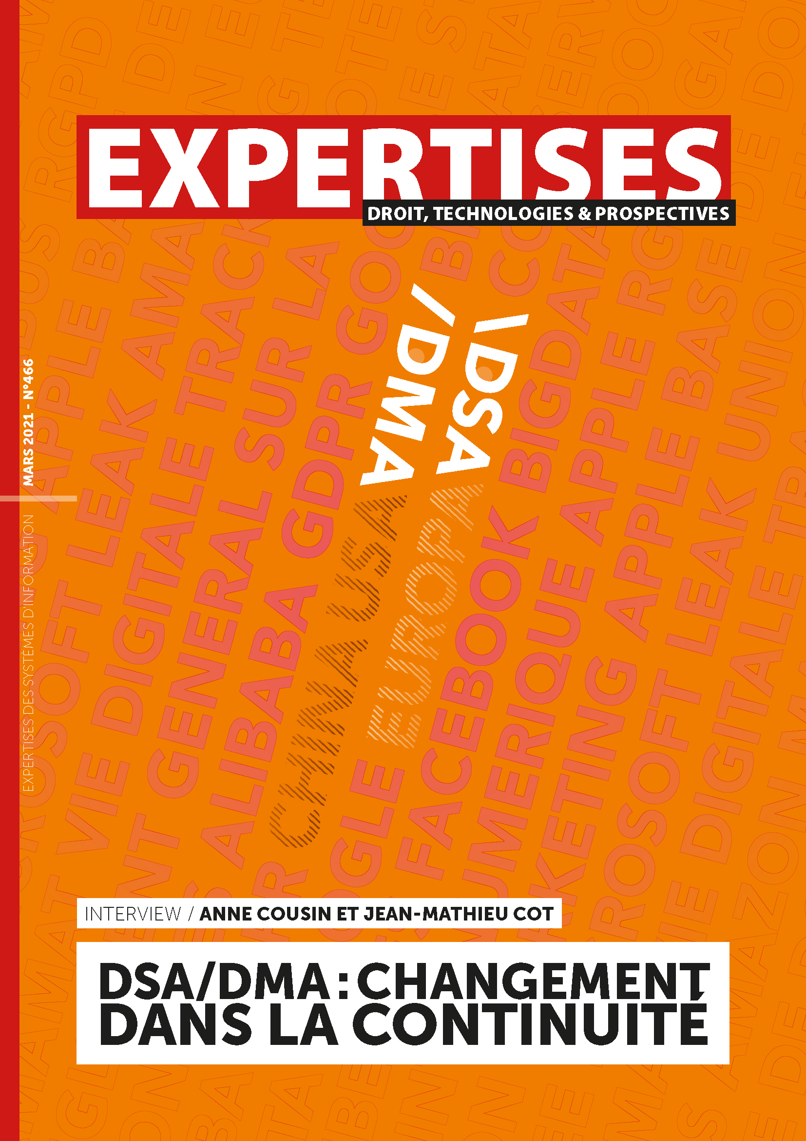 EXPERTISES N°466 - mars 2021 - DSA/DMA : CHANGEMENT DANS LA CONTINUITÉ / ANNE COUSIN ET JEAN-MATHIEU COT