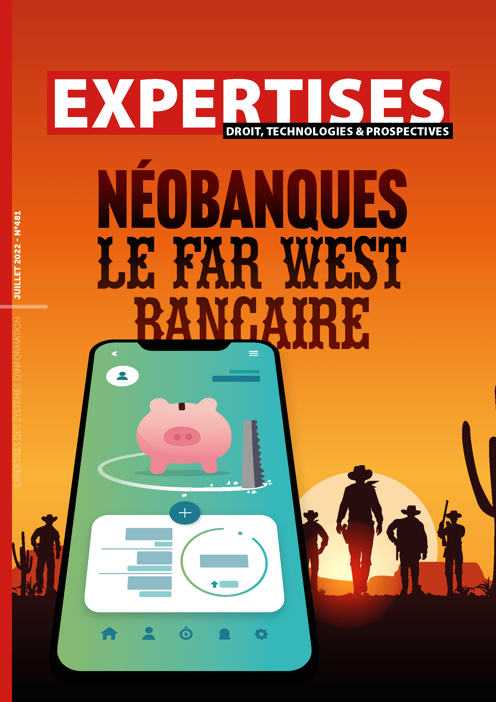 EXPERTISES N°481 - juillet 2022 - Néobanques, le far west bancaire / Aude Poulain de Saint Père